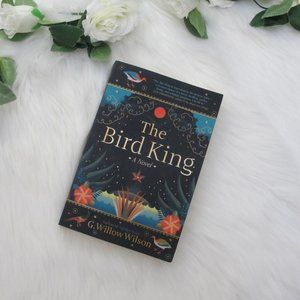 The Bird King by G. Willow Wilson Novel